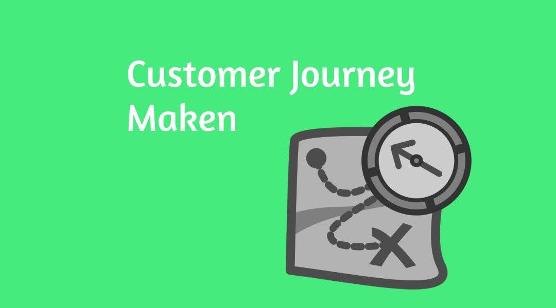 Customer Journey Maken
