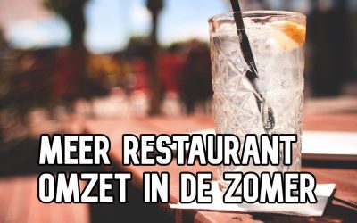 Meer Omzet Voor Jouw Restaurant In De Zomermaanden