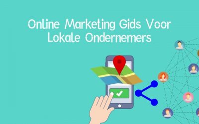 Online Marketing Gids Voor Lokale Ondernemers