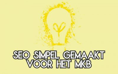 SEO Simpel Gemaakt Voor Het MKB