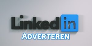 LinkedIn Adverteren