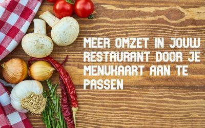 Meer Omzet In Jouw Restaurant Door Je menukaart Aan Te Passen