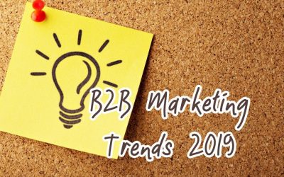 B2B Marketing Trends 2019