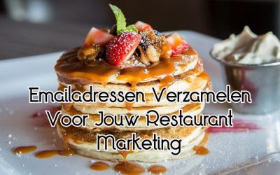 Emailadressen Verzamelen Voor Jouw Restaurant Marketing