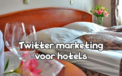 Twitter Marketing Voor Hotels