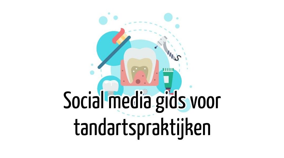 Social Media Voor Tandartspraktijken