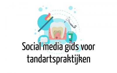 Social Media Voor Tandartspraktijken