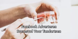 Succes op Facebook voor Tandarts