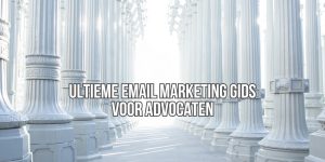 Email Marketing Advocaat
