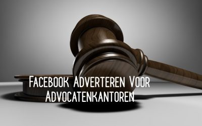 Facebook Adverteren Voor Advocatenkantoren